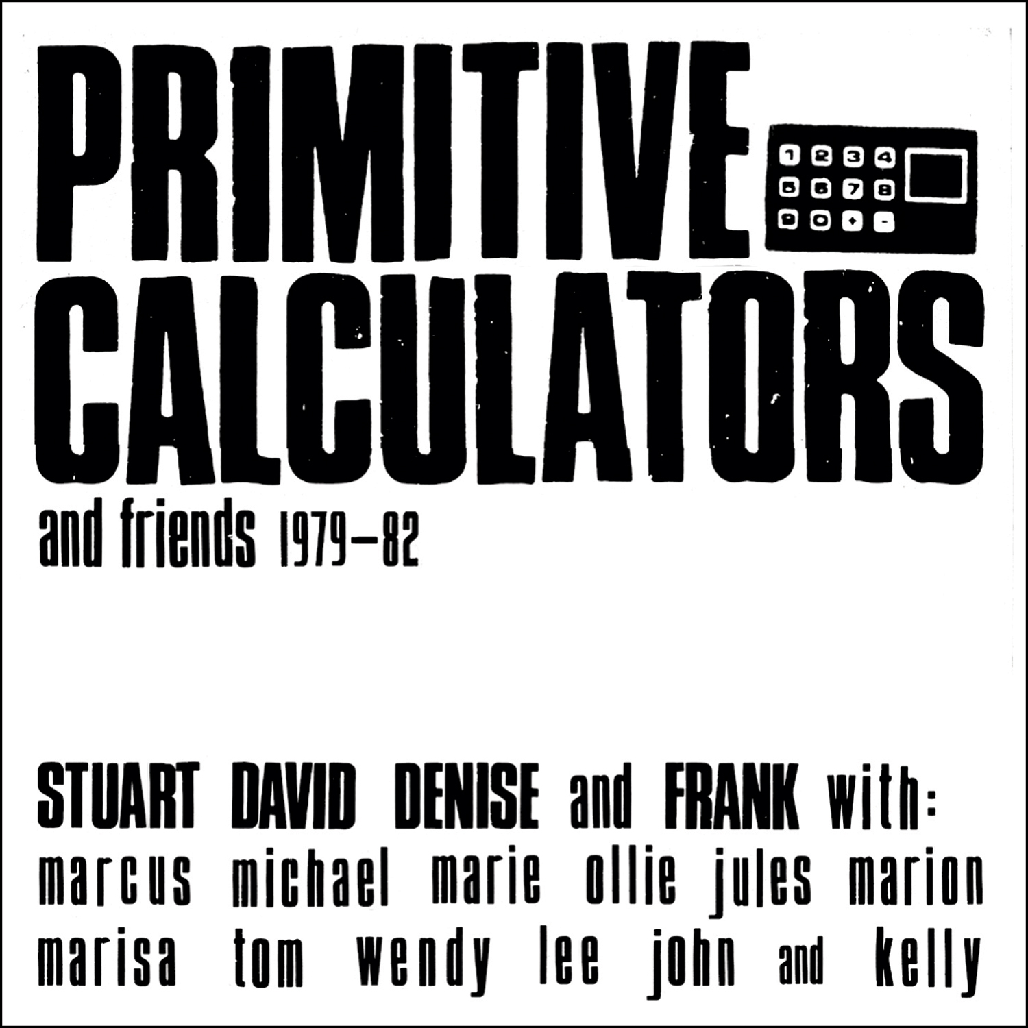 Primitive Calculators And Friends